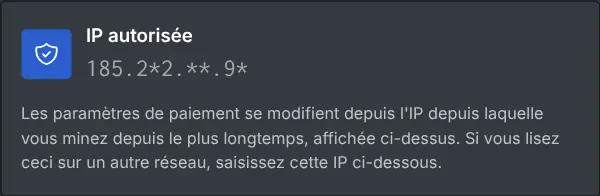 Le cadre des réglages de paiement avec l'IP autorisée, masquée