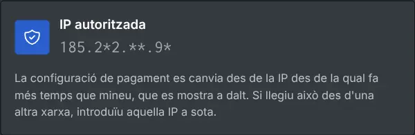El quadre de configuració de pagaments amb la IP autoritzada, emmascarada
